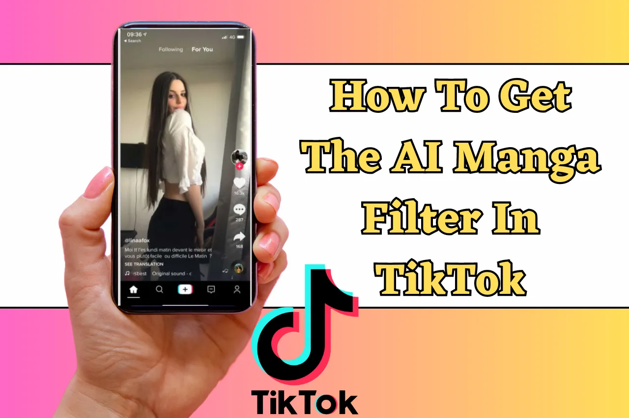 How To Get The AI Manga Filter In TikTok – A Complete Information